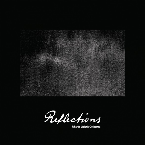 Raksta attēls - Rihards Lībietis Orchestra iepazīstina ar jaunu albumu "Reflections"