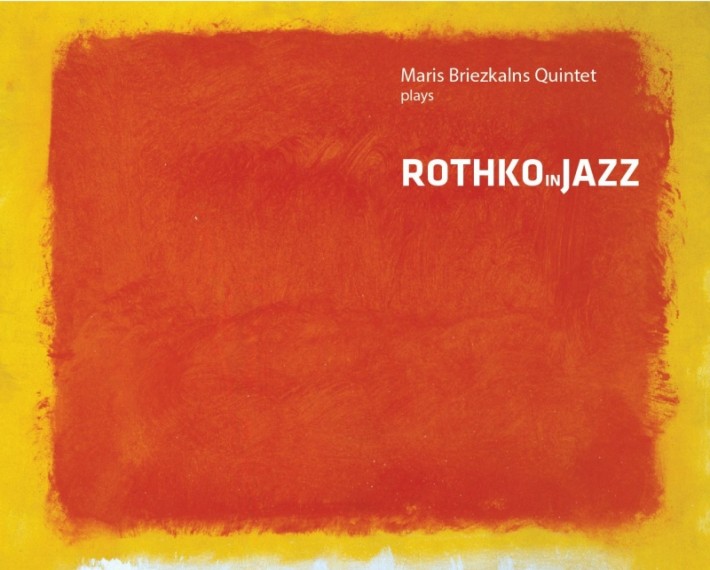 Maris Briezkalns Quintet - "Rothko in Jazz"